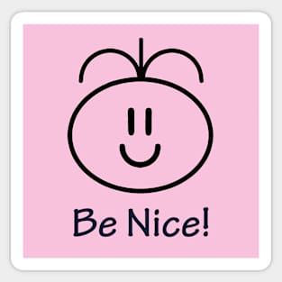 Be Nice! Sticker